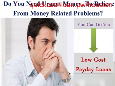 Payday Loans in Houston Texas